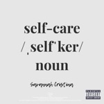 Savannah Cristina - Self Care