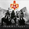 Prokjeti Pust - Single