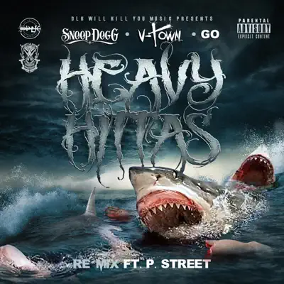 Heavy Hittas (feat. P Street) - Single - Snoop Dogg