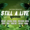 Still a Live Riddim (Reloaded), 2019