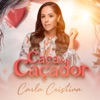 Caça e Caçador - Single