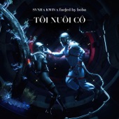 TÔI NUÔI CÔ artwork