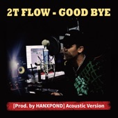 GOOD BYE [Prod. by HANXPOND] Acoustic Version artwork