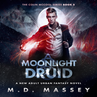 M.D. Massey - Moonlight Druid: A New Adult Urban Fantasy Novel artwork