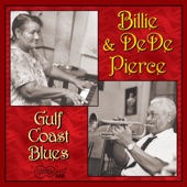Billie & De De Pierce - Gulf Coast Blues