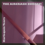 The Aircrash Bureau - Harlequin Tears