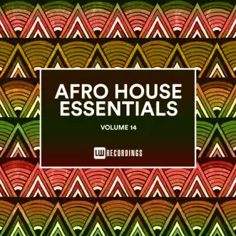 Afro House Essentials, Vol. 14 by Various Artists album reviews, ratings, credits