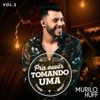 Pra Ouvir Tomando Uma, Vol. 2 - EP