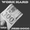 Stream & download Work Hard - Single