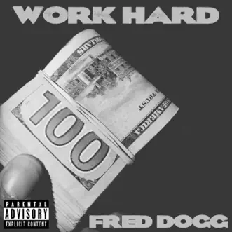 Work Hard by Fred Dogg song reviws