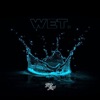 Wet (She Got That…) by YFN Lucci iTunes Track 2