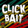 Click Bait - Single