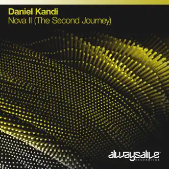 Nova II (The Second Journey) - Single by Daniel Kandi album reviews, ratings, credits