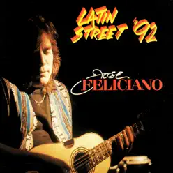 Latin Street '92 - José Feliciano