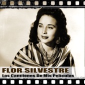 Flor Silvestre - Chiquita Pero Picosa- De: “La Trampa Mortal” 1962-