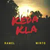 Keda Kla - Single album lyrics, reviews, download
