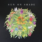 Sun On Shade - Tiger Lilies (feat. Lloyd Buchanan)