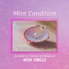 Mint Condition - Single