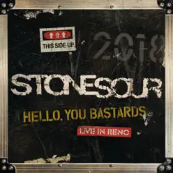 Hello, You Bastards: Live in Reno - Stone Sour