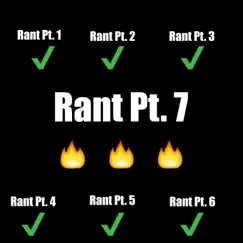 Rant, Pt. 7 - Single by Sig album reviews, ratings, credits