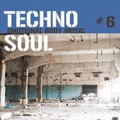 Techno Soul #6: Emotional Body Music artwork
