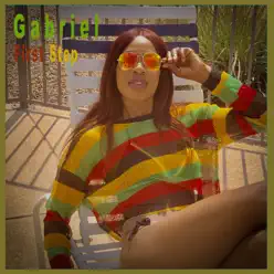 First Step - Gabriel First Step - Gabriel