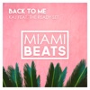 KAJ - Back to Me (feat. The Ready Set)