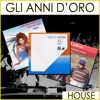 Gli Anni D'Oro House