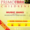 Music Band (Toddler Songs Primotrax) [Performance Tracks] - EP album lyrics, reviews, download