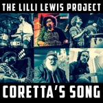 Lilli Lewis - Coretta's Song (feat. LLP)