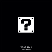Who Am I (feat. Pete Davidson) artwork
