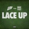 Lace Up (feat. Dave East) - Stro lyrics