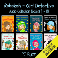 PJ Ryan - Rebekah - Girl Detective Books 1-8: Fun Short Story Mysteries (Unabridged) artwork