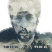 Skip Ewing - Wyoming