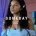 Someday song reviews