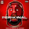 Personal (feat. White $osa) - Single album lyrics, reviews, download