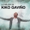Kiko Gaviño - Bailar en Tu Boca