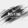 The Blessing - Single