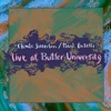 Live at Butler University