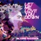 Let Me Love You Down - Blaine Nasser lyrics