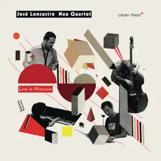 ladda ner album José Lencastre Nau Quartet - Live In Moscow