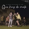 Que Hay de Malo (feat. Jaz) - Single