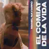 El Comiat de la Vida - Single album lyrics, reviews, download