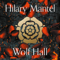 Hilary Mantel - Wolf Hall (Abridged) artwork