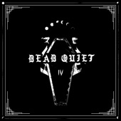 Dead Quiet - Leave the Light On