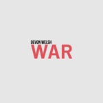 Devon Welsh - War