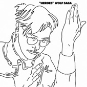 Wolf Saga - Heroes