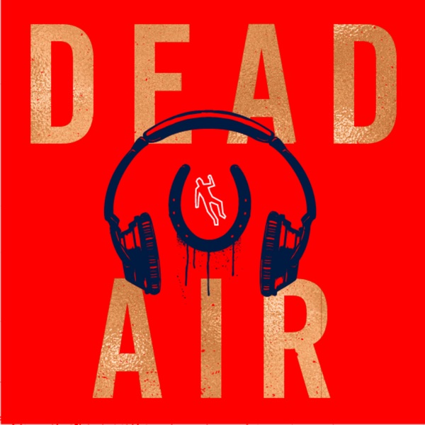 Dead Air Dead Air