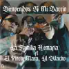 Bienvenidos a Mi Barrio (feat. El Pinche Mara & Lil Wacho) - Single album lyrics, reviews, download