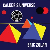 Eric Zolan - Calder's Universe